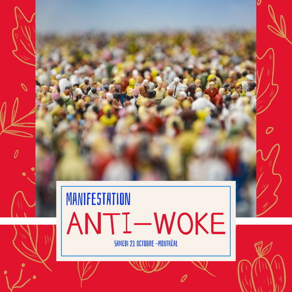 Manif Anti-woke - 21 octobre - LaTricolore