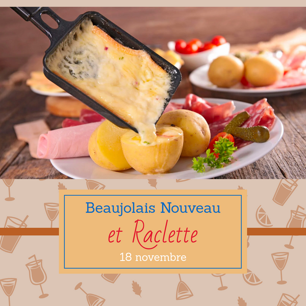 Beaujolais Raclette <br> 18 Novembre - LaTricolore