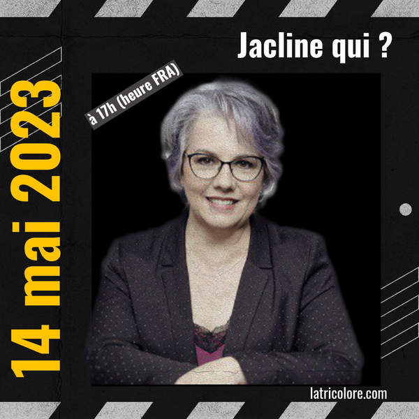 Débat avec Jacline Mouraud - 14 Mai - LaTricolore