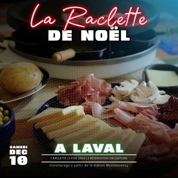 Raclette de Noël <br> Samedi 10 décembre - LaTricolore